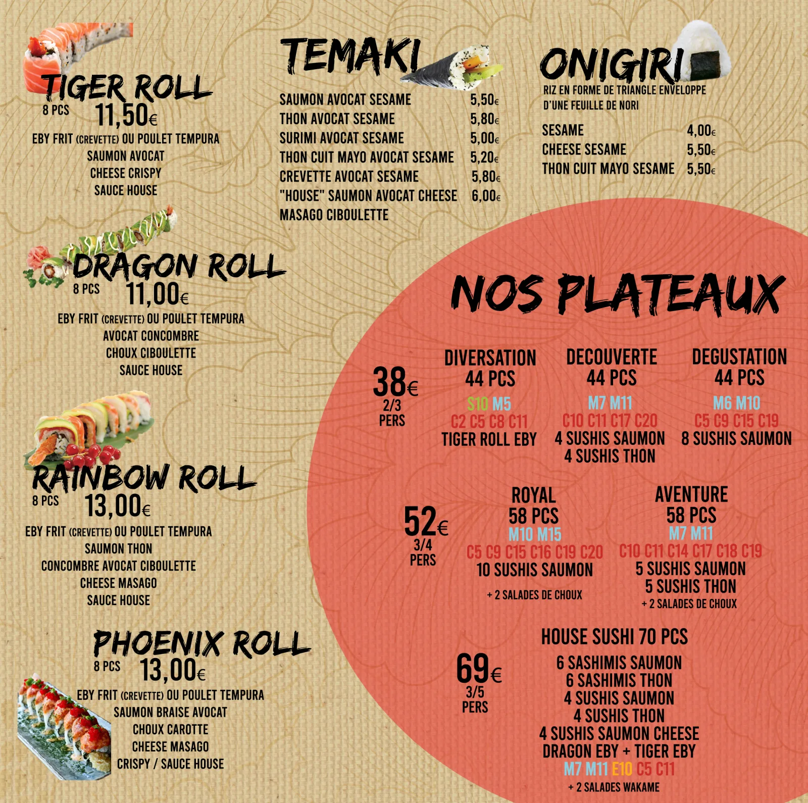 Carte Sushi House — Tiger, Dragon, Rainbow et Phoenix Roll, Temaki, Onigiri, nos plateaux